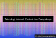 Teknologi Internet